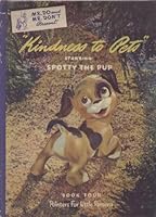 Kindness to Pets Starring Spotty the Pup B00186VLJO Book Cover