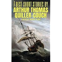7 best short stories by Arthur Thomas Quiller-Couch