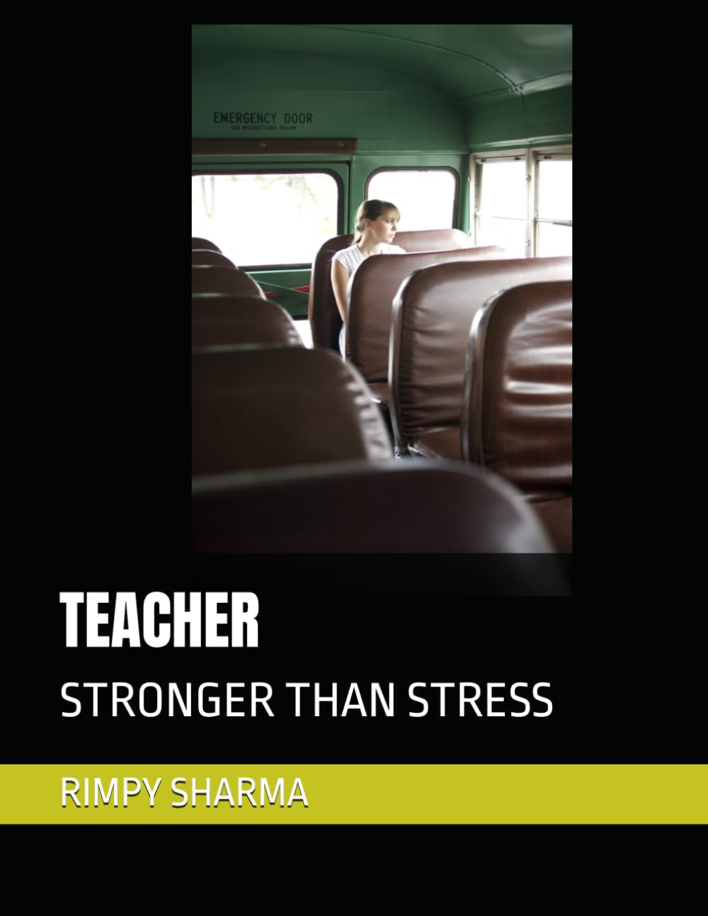 TEACHER: STRONGER THAN STRESS