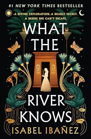 Amazon.co.jp: What the River Knows (Secrets of the Nile) : Ibaez