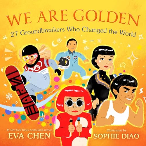 We Are Golden by Eva Chen, Sophie Diao - illustrator episode artwork