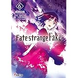Fate/strange Fake(6) (電撃文庫)