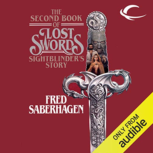 Sightblinder's Story The Second Book of Lost Swords (Audio Download