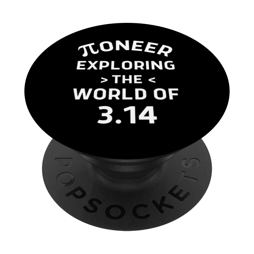 Pi-oneer Exploring the World of 3.14 Funny Pi Day Puns Pi PopSockets Swappable PopGrip