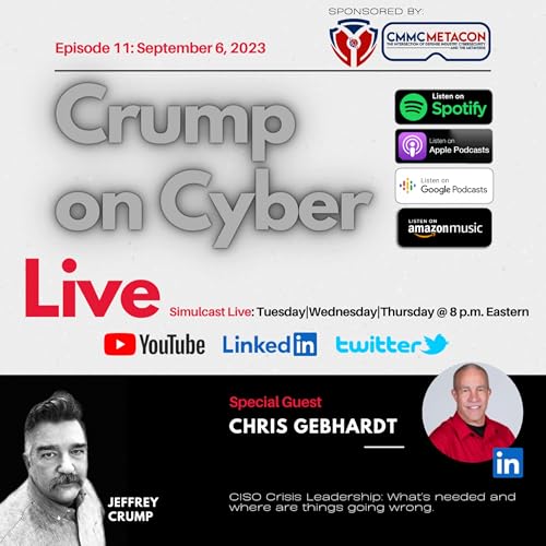 Crump on Cyber: Episode 11 (CISO Crisis of Credibility)