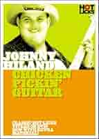 Amazon.com: Johnny Hiland: Chicken Pickin' Guitar : Johnny