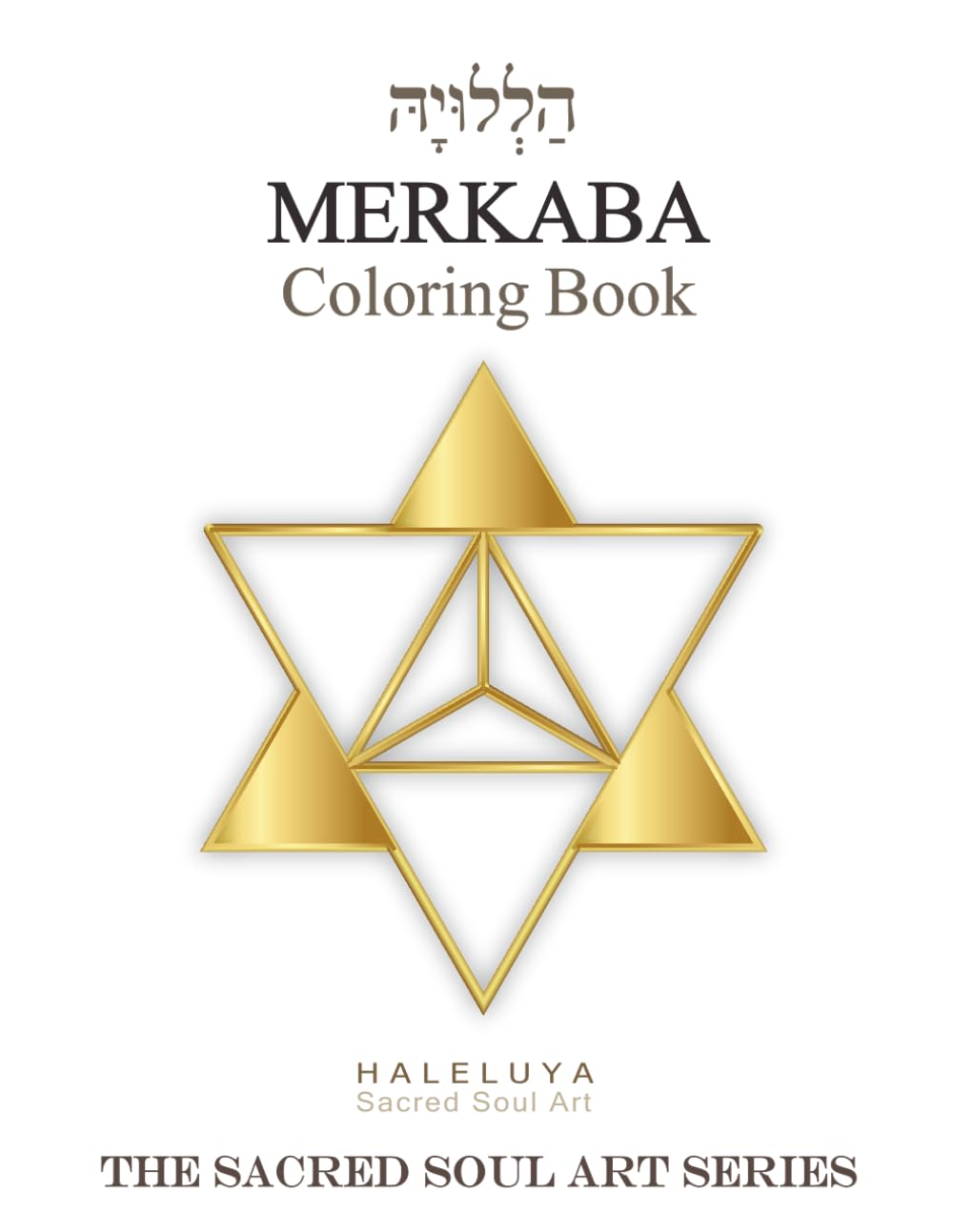MERKABA Coloring Book (The Sacred Soul Art Series)