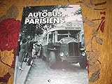 vieux autobus parisiens  LES AUTOBUS PARISIENS (1906-1965)