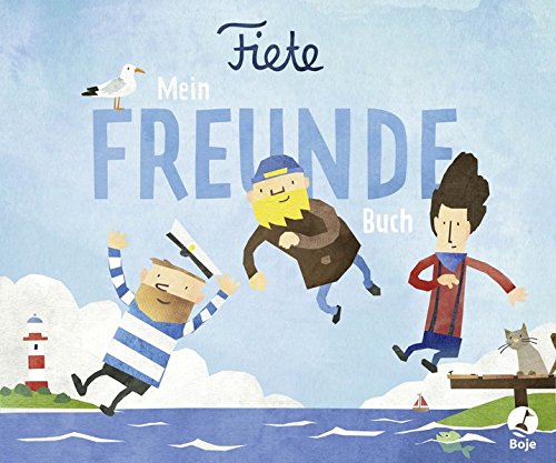 Fiete - Mein Freundebuch (Fiete-Bilderbuch)