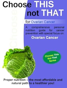 Paperback Choose This not That for Ovarian Cancer Book