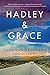 Hadley and Grace: A Novel