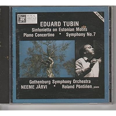 Tubin: Symphony No. 7 / Sinfonietta on Estonian Motifs / Concertino for Piano and Orchestra
