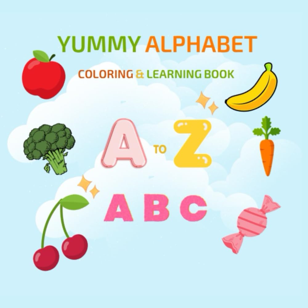 Yummy ABC: Food Alphabet Coloring & Learning Book