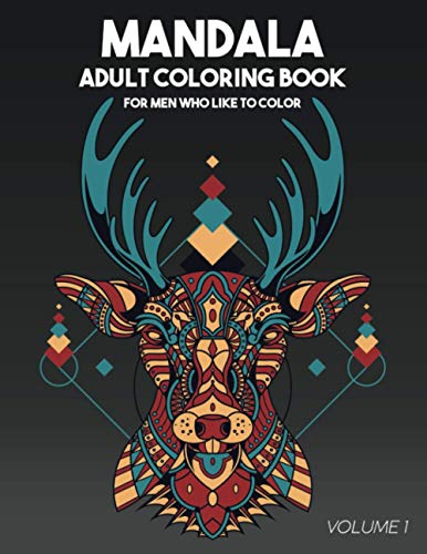 Mandala Adult Coloring Book For Men Who Like To Color: Masculine Designs and Patterns for Adult Coloring | Manly Book With Unique Designs of Phoenixes, Bears, Lions, Freshwater Fish and more! image 2