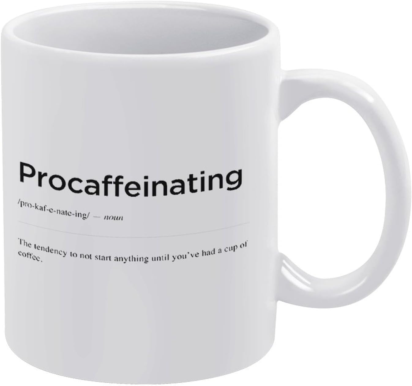 Procaffeinating Definition,Digital Print,Coffee Lovers Gift, Kitchen Print,Funny Coffee Mug,Man Cave Prints,The Best Gift for Colleagues,Parents,And Grandparents, 110z Men And Women