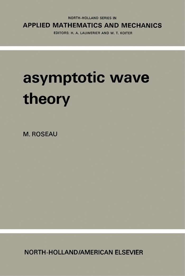 Asymptotic Wave Theory (Mathematics & Mechanics)