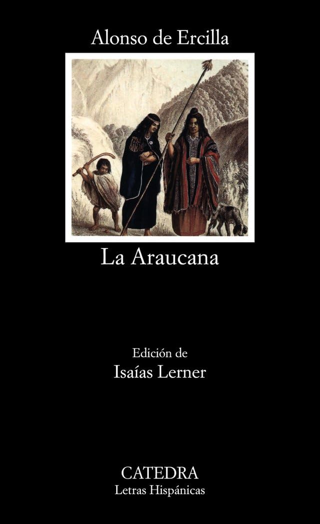 La Araucana: 359 (Letras Hispánicas)