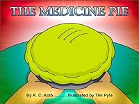 The Medicine Pie 0805955836 Book Cover