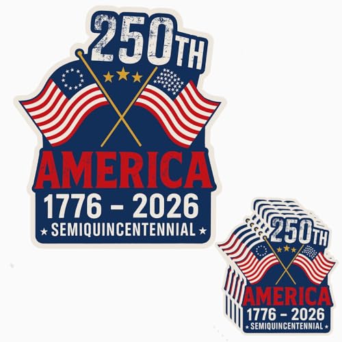 HANDICHI Design 5 Pack 6 Inch 250th Anniversary America Stickers 1776–2026 Semiquincentennial Patriotic American Flag Vinyl Decals, USA Independence Day Indoor Laptop Scrapbook Decor