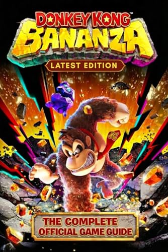 DONKEY KONG BONANZA: THR COMPLETE OFFICIAL GAME GUIDE (LATEST EDITION)