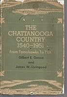 The Chattanooga Country 1540-1951 B00B565UP8 Book Cover