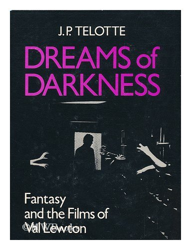 Cover of Dreams of Darkness: Fantasy and the Films of Val Lewton