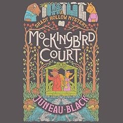 Mockingbird Court Audiolibro Por Juneau Black arte de portada