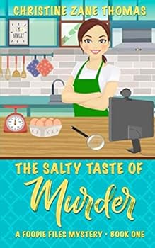 Paperback The Salty Taste of Murder (A Foodie Files Mystery) Book