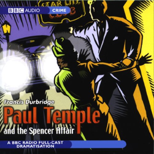 Paul Temple and the Gilbert Case (Dramatized) (Audible