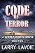 Code of Terror: A World War II Novel (Code Series Book 2)