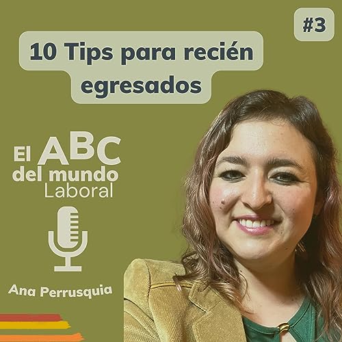 3. 10 Tips para recién egresados🎓🧑🎓👩🎓 cover art