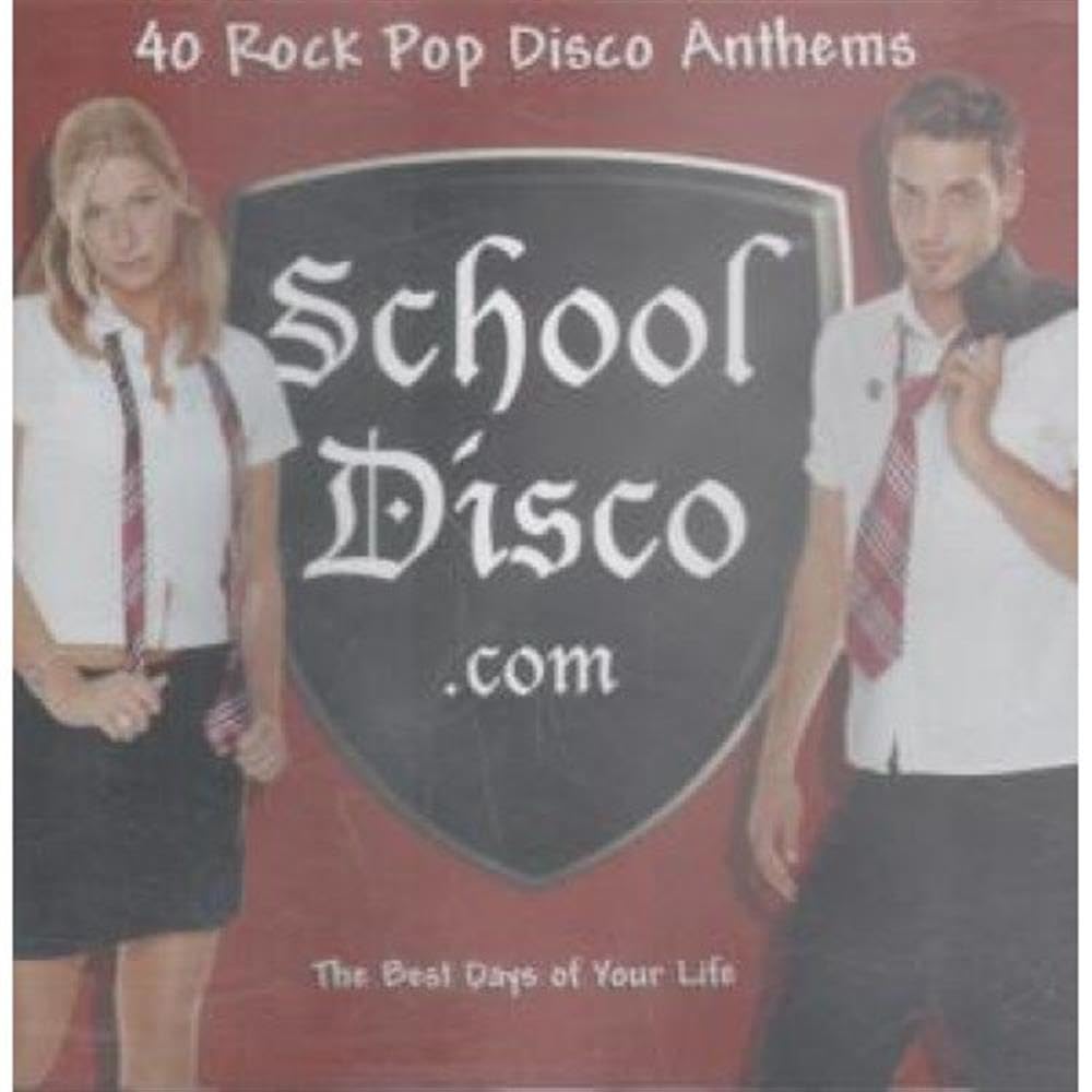 Various Artists : School Disco.com: The Best Days of Your Life CD 2 discs new