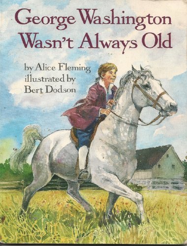 George Washington Wasn't Always Old 0663562430 Book Cover