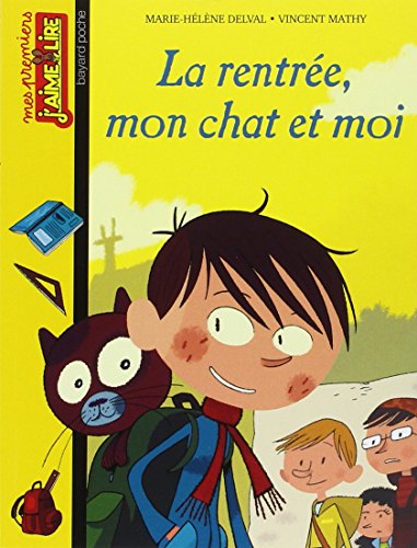 La rentrée, mon chat et moi [French] 2747025527 Book Cover