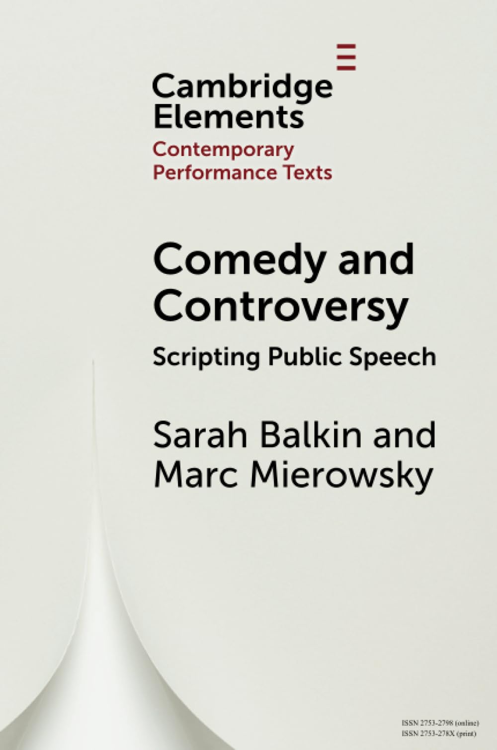Comedy and Controversy: Scripting Public Speech (Elements in Contemporary Performance Texts)