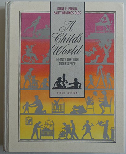A Child's World: Infancy Through Adolescence B002HU76OY Book Cover