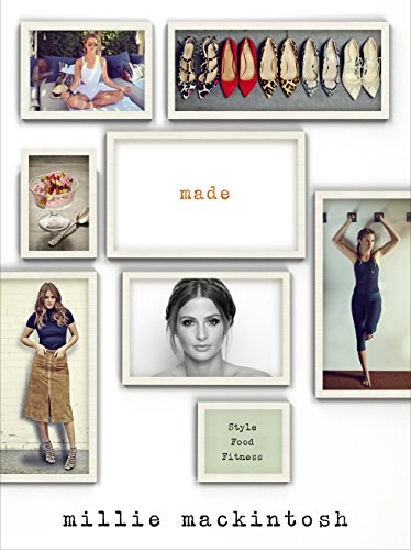 Télécharger MADE: A book of style, food and fitness (English Edition) PDF