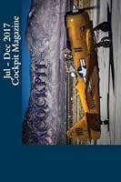 July - December 2017 Cockpit Magazine 1983601276 Book Cover