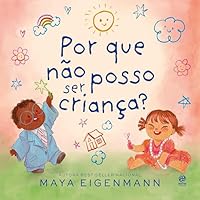 Por que não posso ser criança? 6555665203 Book Cover