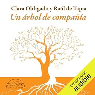 Un &aacute;rbol de compa&ntilde;&iacute;a Audiolibro Por Clara Obligado, Ra&uacute;l de Tapia arte de portada