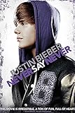 Justin Bieber: Never Say Never Director's Fan Cut