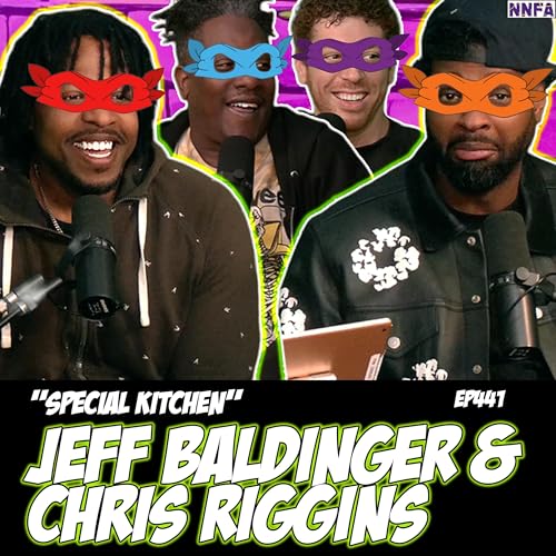 JEFF BALDINGER & CHRIS RIGGINS | "Special Kitchen" | Derek Gaines & Dave Temple | NNFA #441