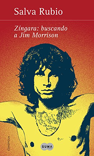 Zíngara: buscando a Jim Morrison (Nuevas voces)
