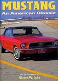 Mustang: An American Classic (Cars Series)