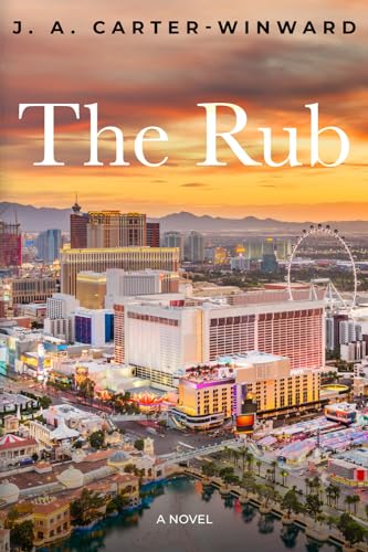 The Rub: A Novel