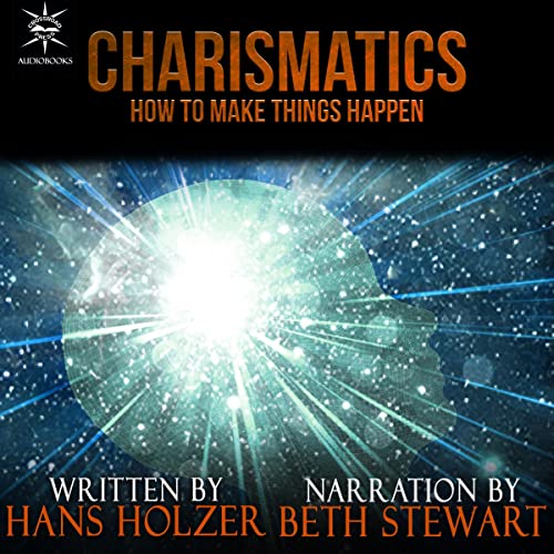 Charismatics: How to Make Things Happen by Hans Holzer episode artwork