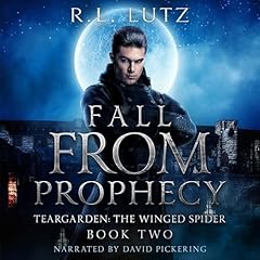 Fall from Prophecy: Teargarden: The Winged Spider Audiobook By R. Lutz cover art