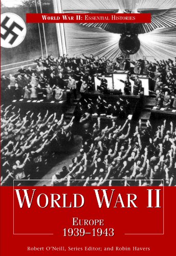 World War II: Europe, 1939-1943 (World War II: Essential Histories)