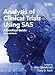 Analysis of Clinical Trials Using SAS: A Practical Guide, Second Edition