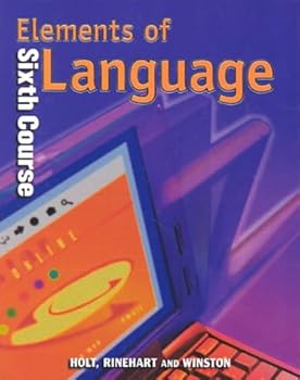 Elements of Language: 6th Course